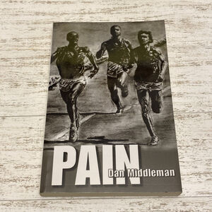 Pain A Novel By Dan Middleman Paperback Cross Country Running Olympic Fiction